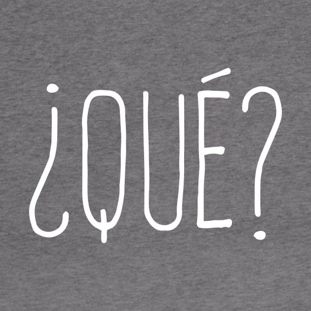 ¿Qué? by verde